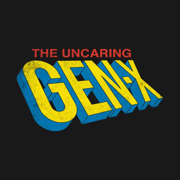 The Uncaring Gen-X - Vintage Distressed Superhero - Comic Book Graphic Logo by Nemons