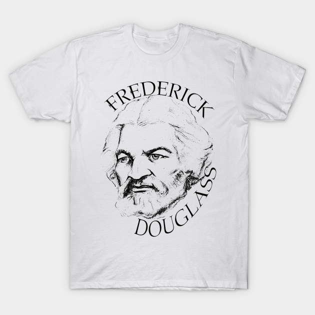 Discover Frederick Douglass - Frederick Douglass - T-Shirt