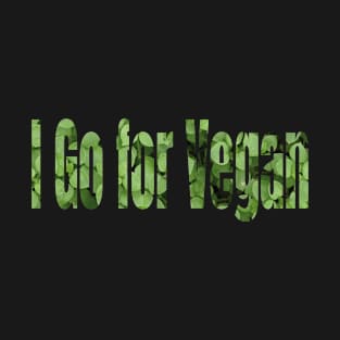 An Inscription “I Go for Vegan” T-Shirt