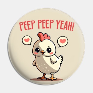 cute baby chicken - peep peep yeah Pin