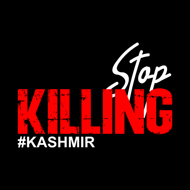 Stop Killing #Kashmir Straight Outta Kashmir by mangobanana