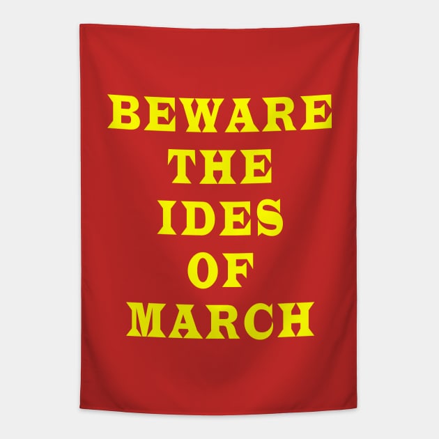 Beware the ides of March Tapestry by Lyvershop