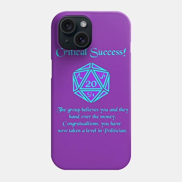 Critical Success: Politicians Phone Case by DiamondsandPhoenixFire