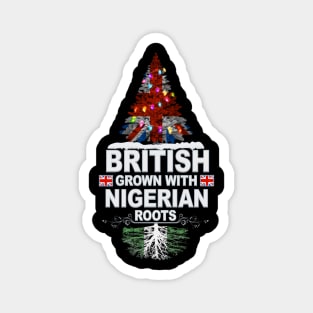 British Grown With Nigerian Roots - Gift for Nigerian With Roots From Nigeria Magnet