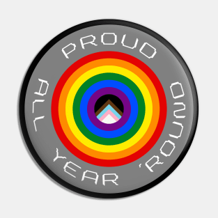 Proud All Year 'Round - LGBTQ+ Equality Subtle Design Pin