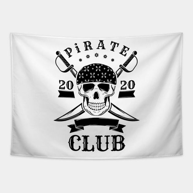 Pirate Club 2020 Tapestry by Mad Art