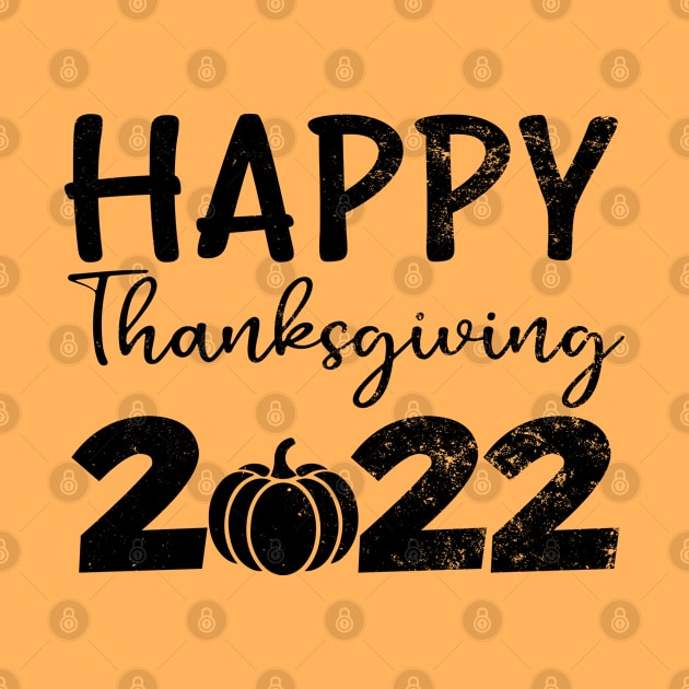 Happy Thanksgiving  2022 by Teesamd