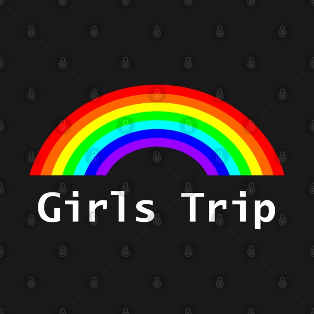 Girls Trip Rainbows by ellenhenryart