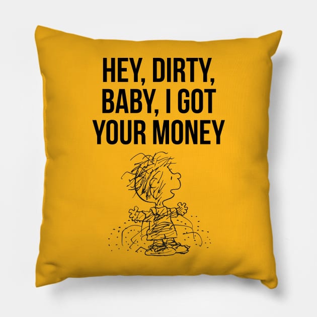 Gimme My Money Pillow by Super Secret Villain