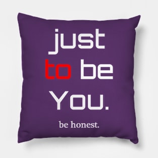 be Honest Pillow