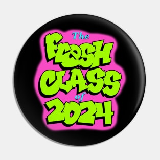 Fresh Class of 2024 Pin