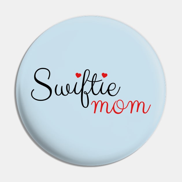 Swiftie Mom Love Pin by Aldrvnd