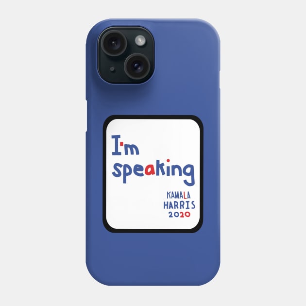 Framed Im Speaking says Kamala Harris Memes Phone Case by ellenhenryart