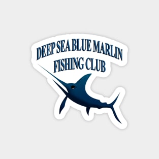 The Blue Marlin Fishing Club Magnet