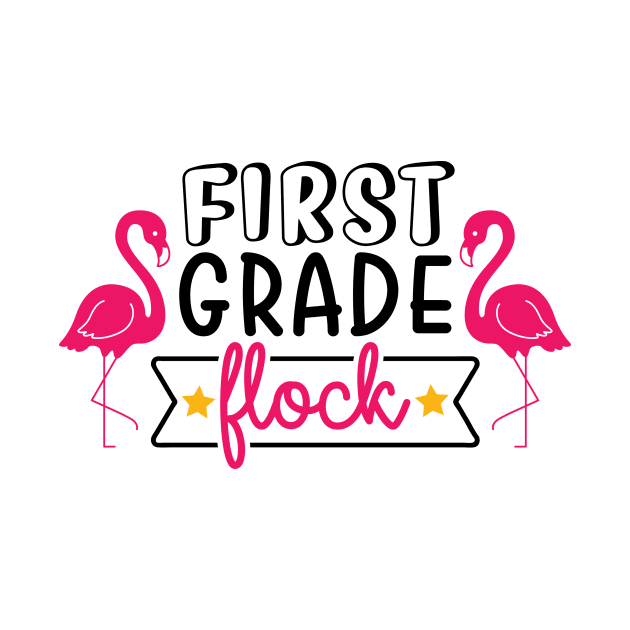 First Grade Flock Funny Kids School Back to School by ThreadSupreme