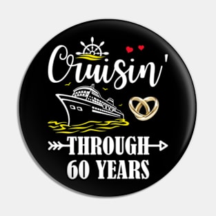 Cruising Through 60 Years Family 60th Anniversary Cruise Couple Pin