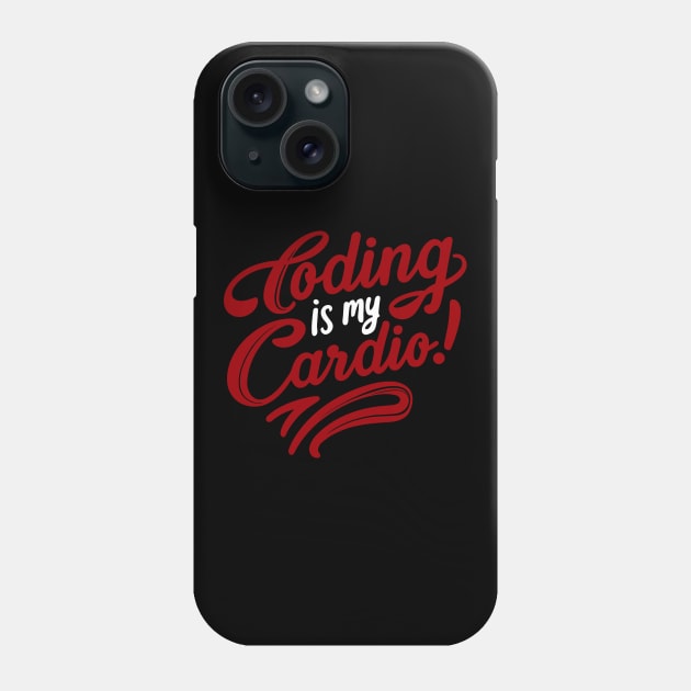 Coding Is My Cardio | Techy Coder Fashion Phone Case by Indigo Lake