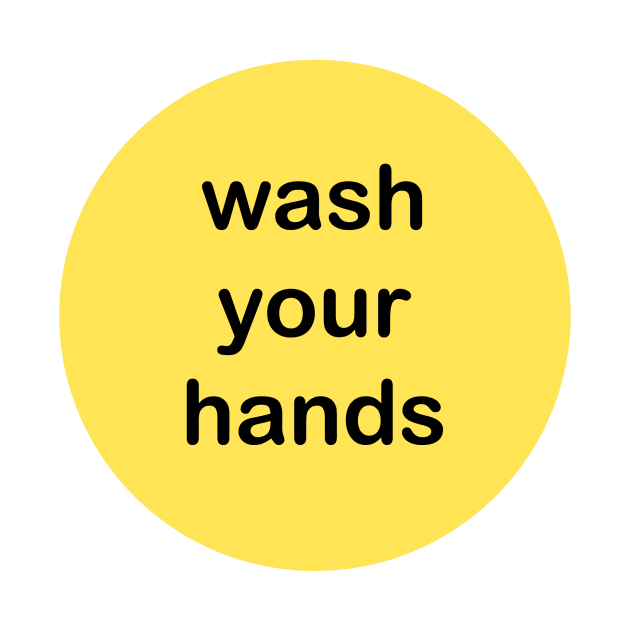 wash yo hands by granolaparty