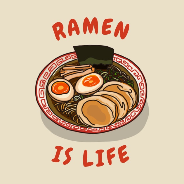 Ramen is Life by Radi-SH