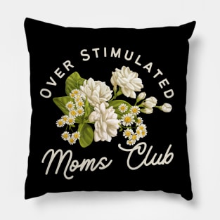 Overstimulated Mom's Club Daisies White Floral Pillow