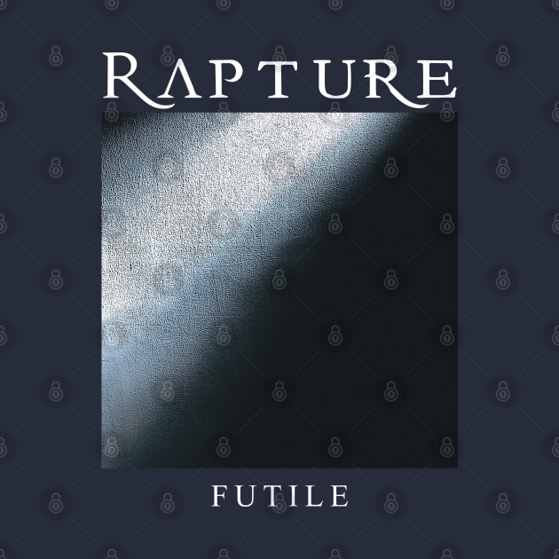 Rapture "Futile" Tribute by lilmousepunk