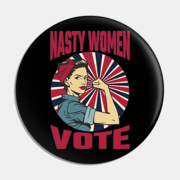 Nasty Women Vote Pin by MZeeDesigns