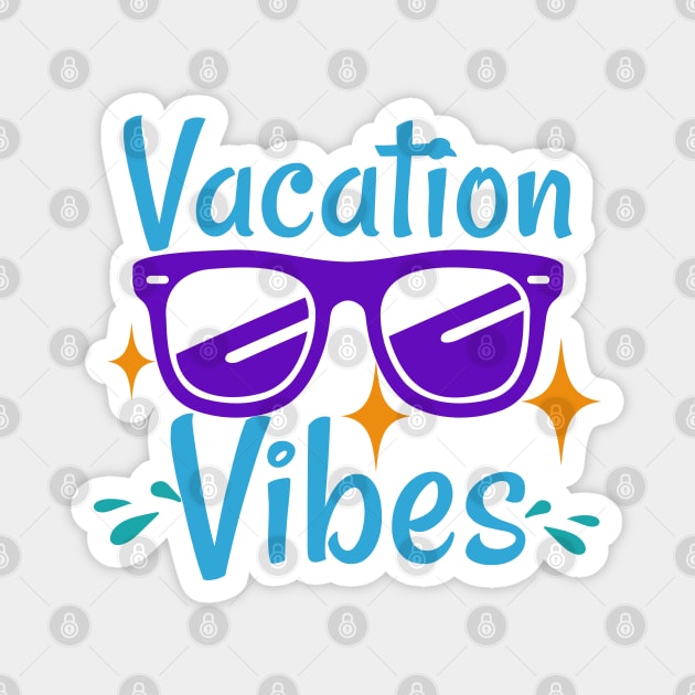 Vacation Vibes Magnet by WarFX Designs