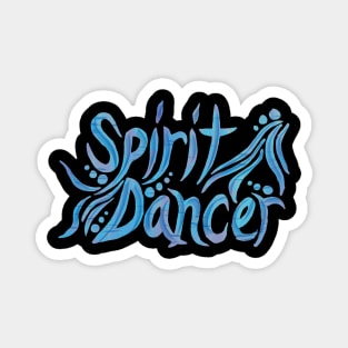 Spirit Dancer Magnet