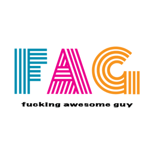 F. A. G. T-Shirt
