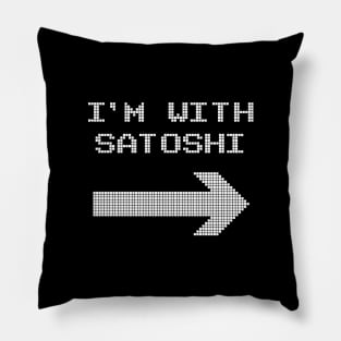 I'm With Satoshi Pillow