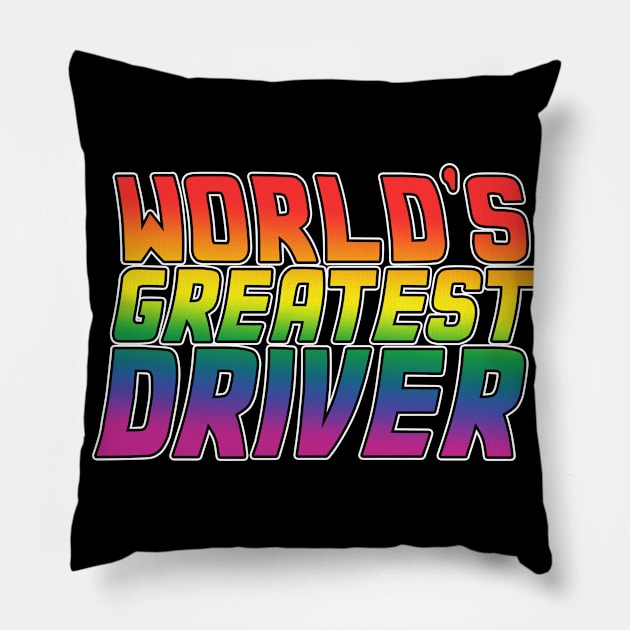 Driver job gifts design. Perfect present for mom dad friend him or her. Lgbt rainbow color Pillow by SerenityByAlex