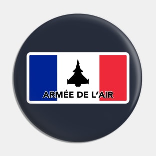 Armée de l'Air - Dassault Rafale Pin