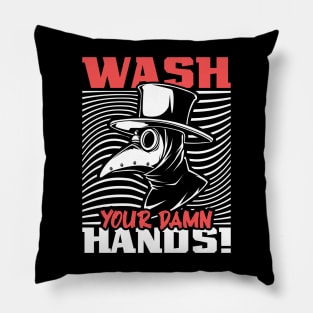 Wash your damn hands - Plague doctor Pillow