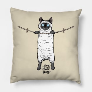 Hang in There Baby Siamese Cat Pillow