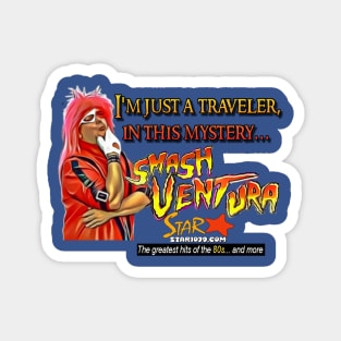 Smash Ventura - I'm just a traveler Magnet