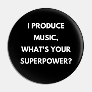 Music Producer Funny Pin