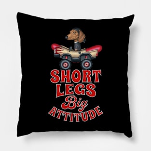 Short Legs Big Attitude Pillow