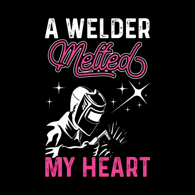 A Welder Melted My Heart T Shirt For Women Men T-Shirt by Xamgi