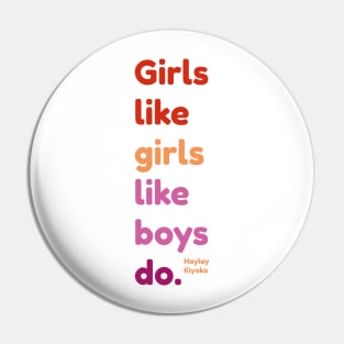 Girls like girls Hailey Kiyoko Pin