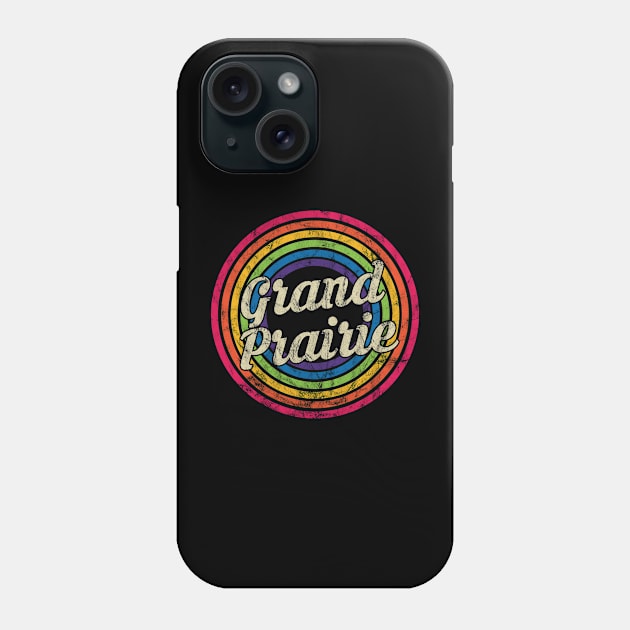 Grand Prairie - Retro Rainbow Faded-Style Phone Case by MaydenArt