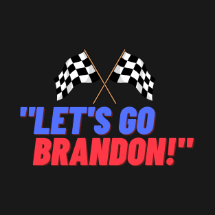 Let's Go Brandon T-Shirt