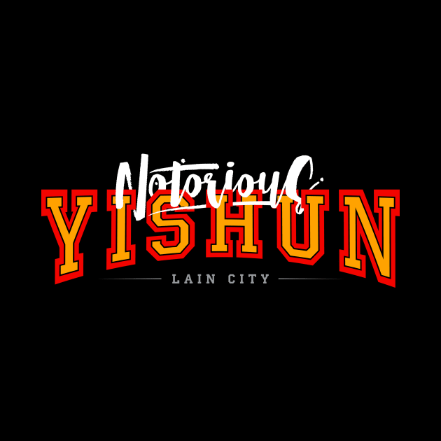 Notorious Yishun by rolz