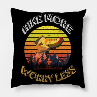 Hike More Worry Less Pillow