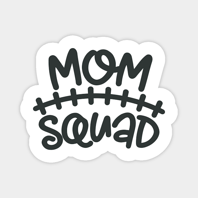 Mom Squad Magnet by bloomnc