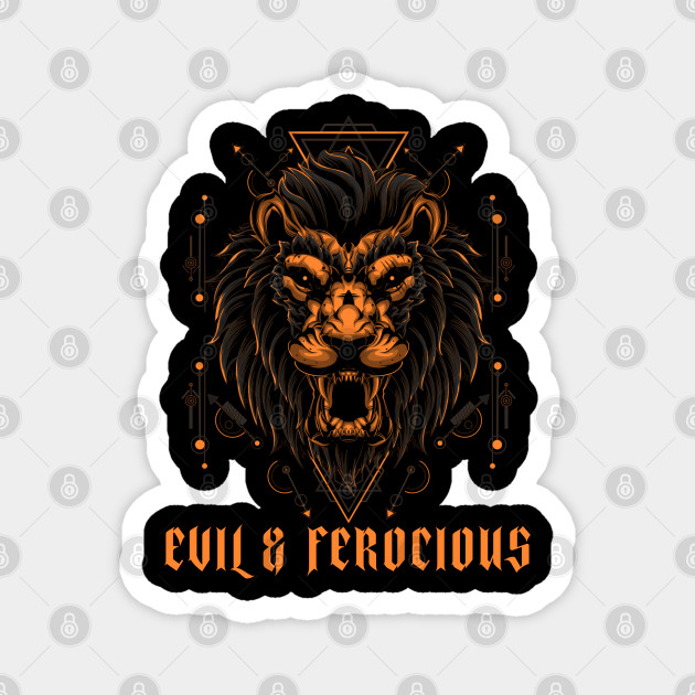 Evil and Ferocious Lion - Evil And Ferocious Lion - Magnet | TeePublic Evil and Ferocious Lion - Evil And Ferocious Lion - Magnet | TeePublic