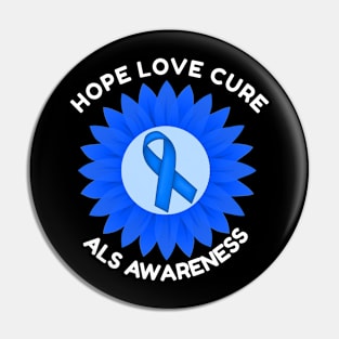 ALS Amyotrophic Lateral Sclerosis Awareness Hope Love Cure Pin