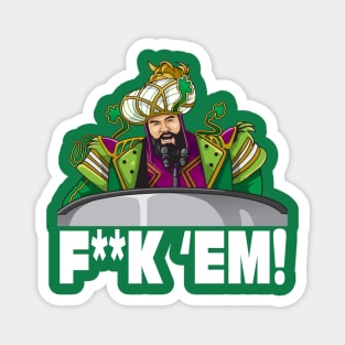 The F**K EM! Magnet