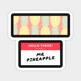 Mr Pineapple Magnet