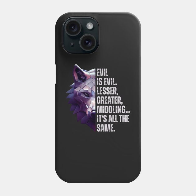Evil is Evil II - Silver Wolf - Fantasy - Witcher Phone Case by Fenay-Designs