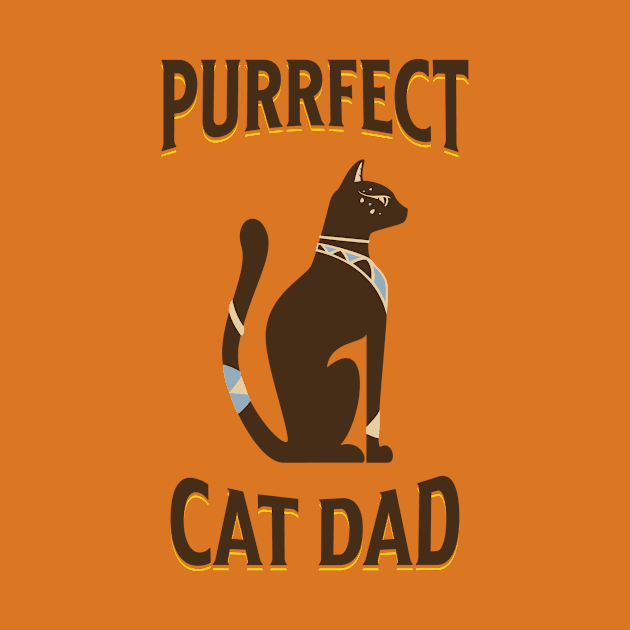 Purrfect Cat Dad by NICHE&NICHE